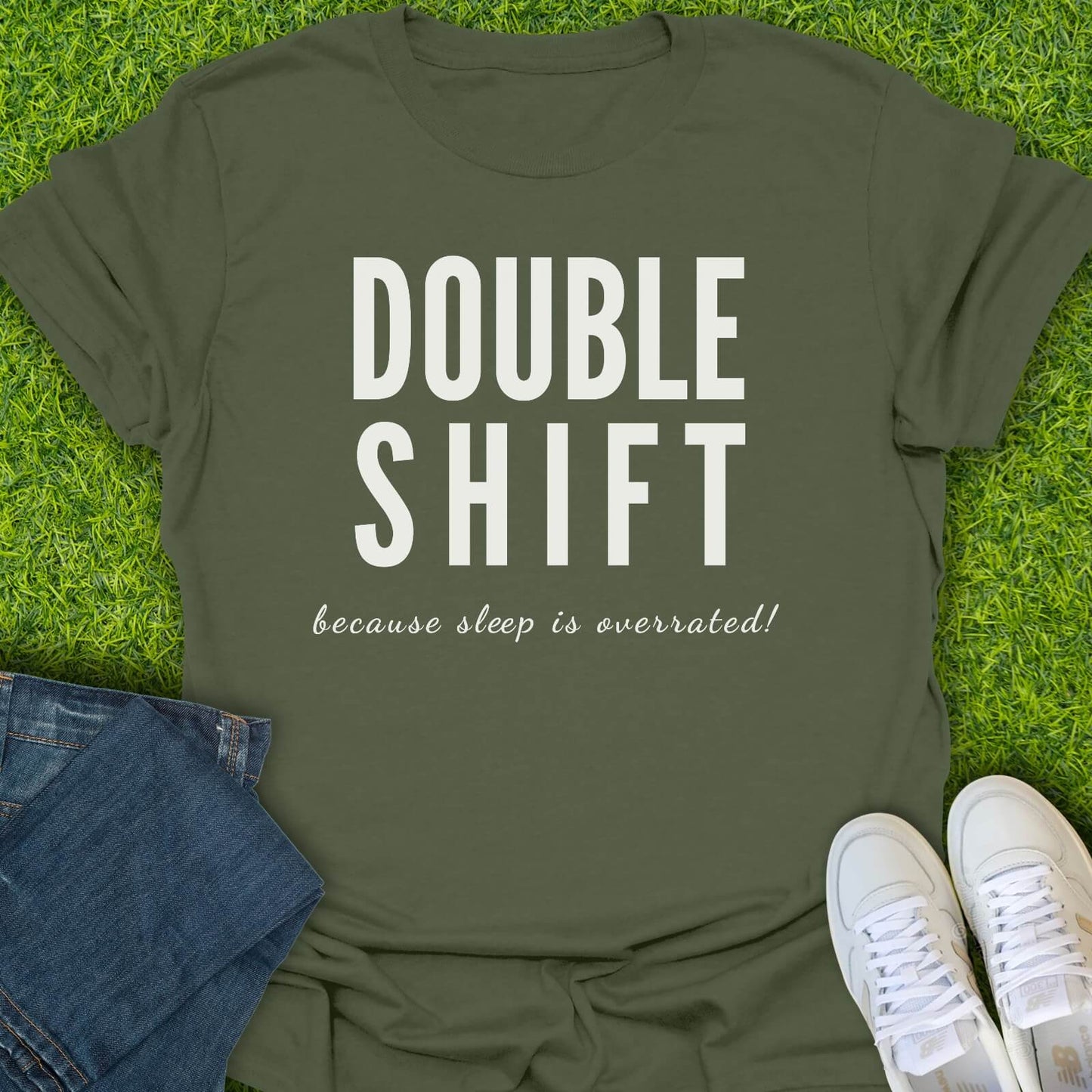 T-Shirt Military Green / S Sleep is Overrated Tee