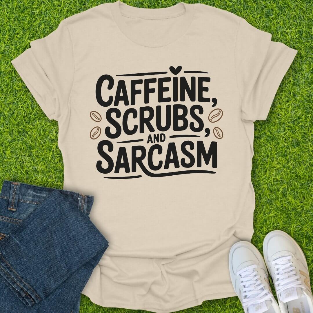T-Shirt Natural / S Caffeine Scrubs & Sarcasm Tee