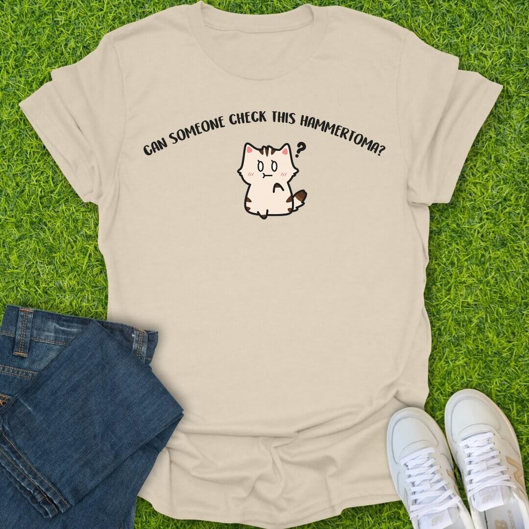 T-Shirt Natural / S Can Someone Check This Hammertoma Tee