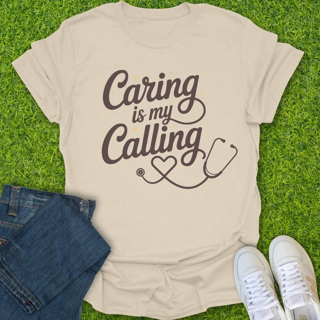 T-Shirt Natural / S Caring Is My Calling Tee