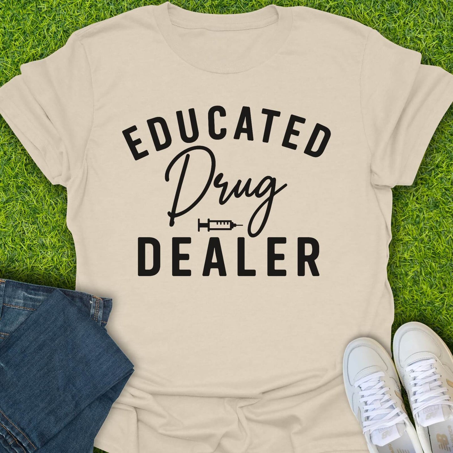 T-Shirt Natural / S Educated Drug Dealer Tee