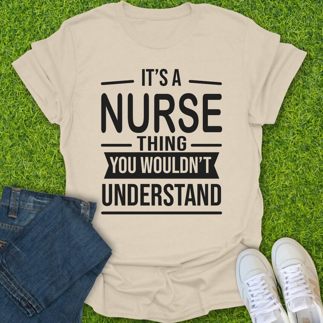 T-Shirt Natural / S It's A Nurse Thing Tee