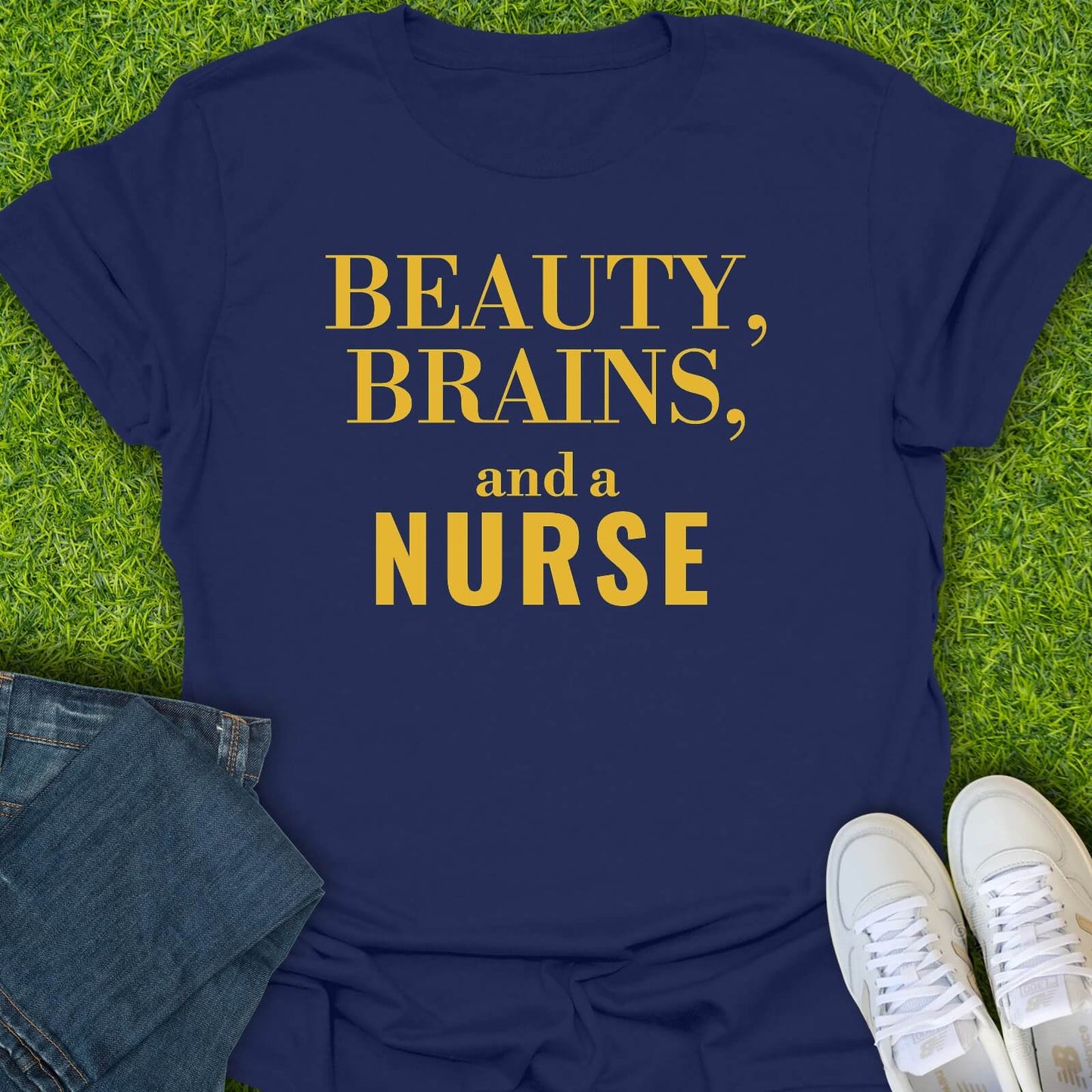 T-Shirt Navy / S Beauty Brains & A Nurse Tee