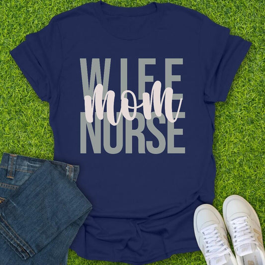 T-Shirt Navy / S Wife Mom Nurse Tee