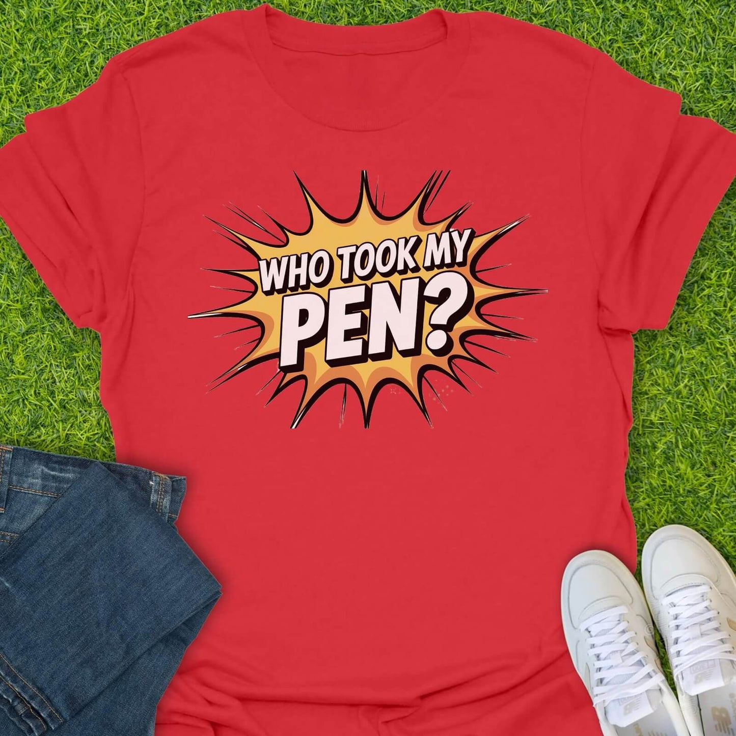 T-Shirt Red / S Who Took My Pen Tee