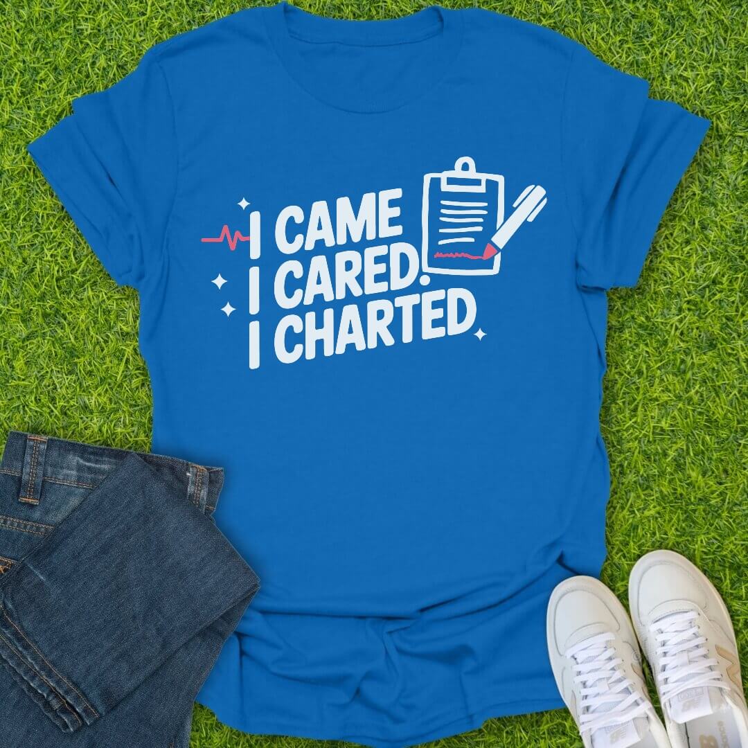 T-Shirt Royal / S I Came. I Cared. I Charted Tee