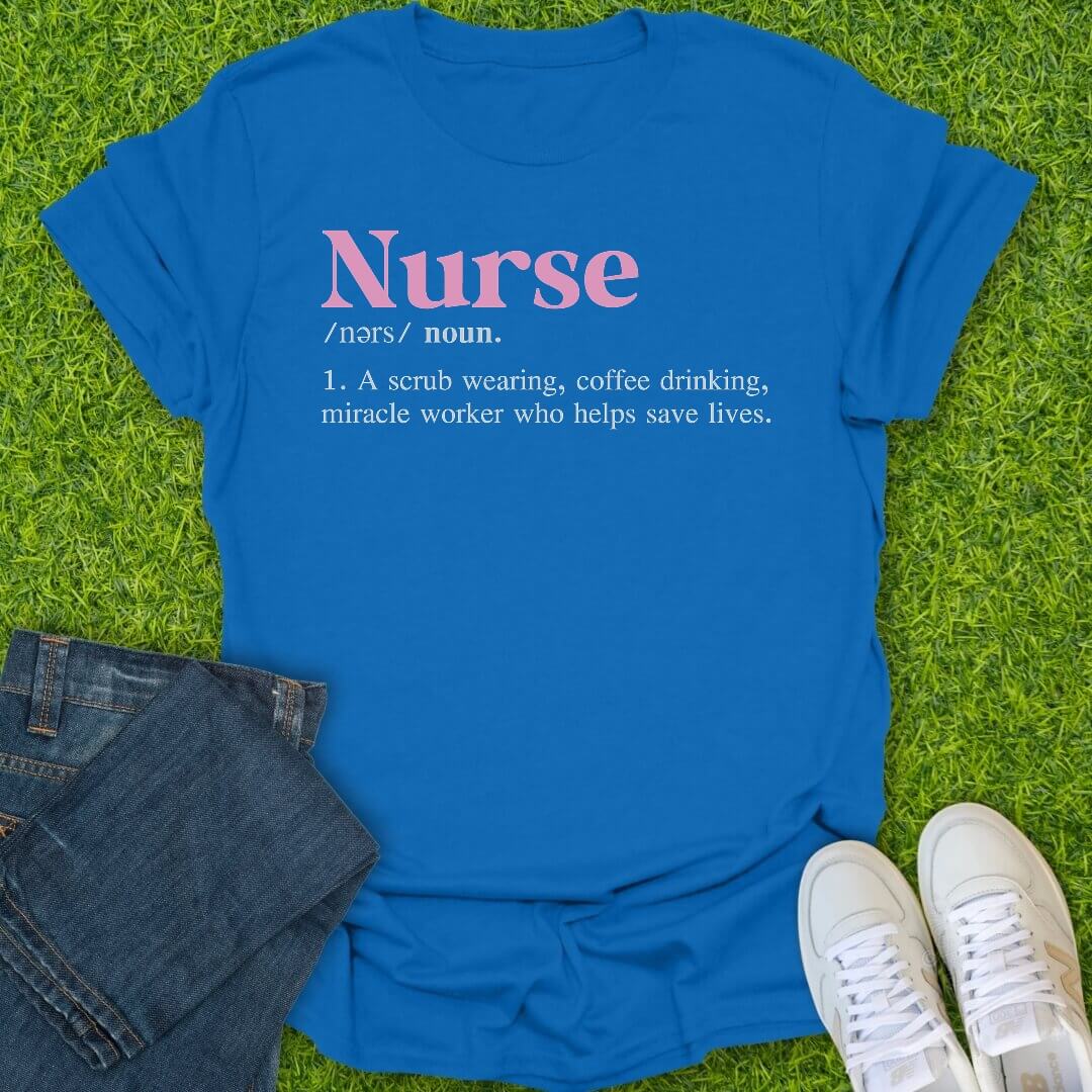 T-Shirt Royal / S Nurse Definition Tee