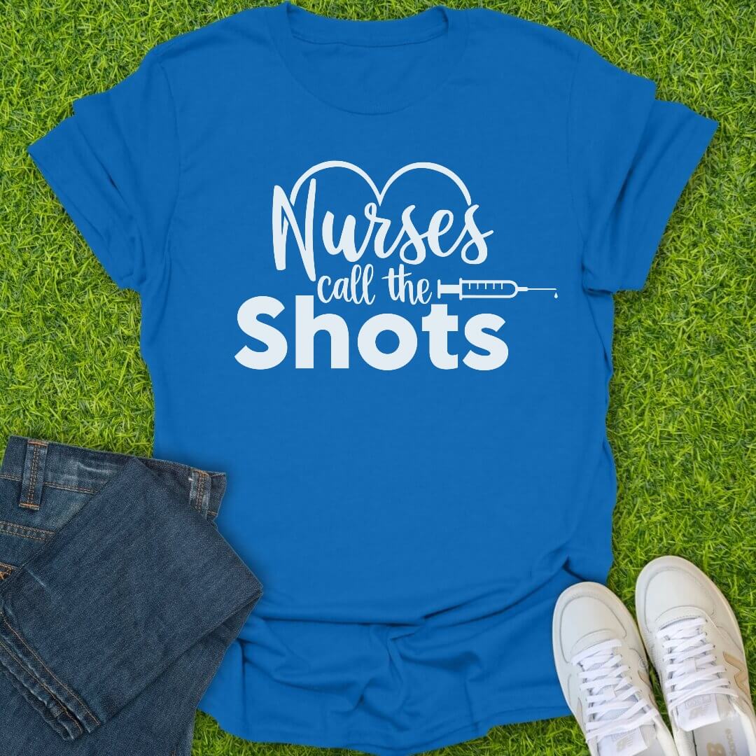 T-Shirt Royal / S Nurses Call The Shots Tee