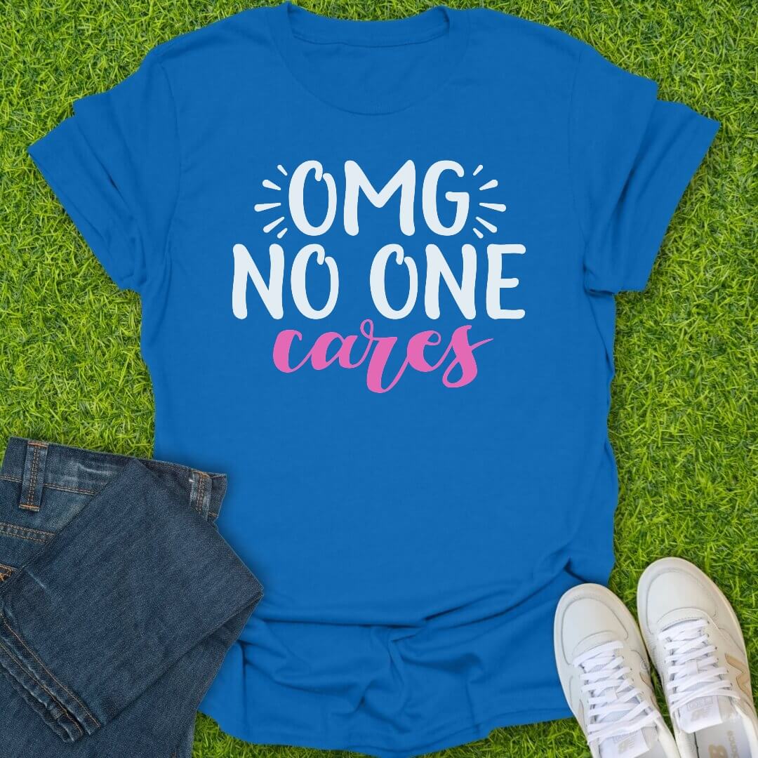 T-Shirt Royal / S OMG No One Cares Tee