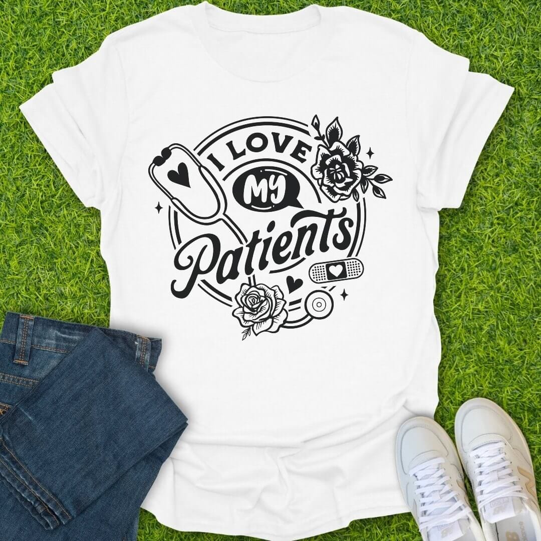 T-Shirt White / S I Love My Patients Tee