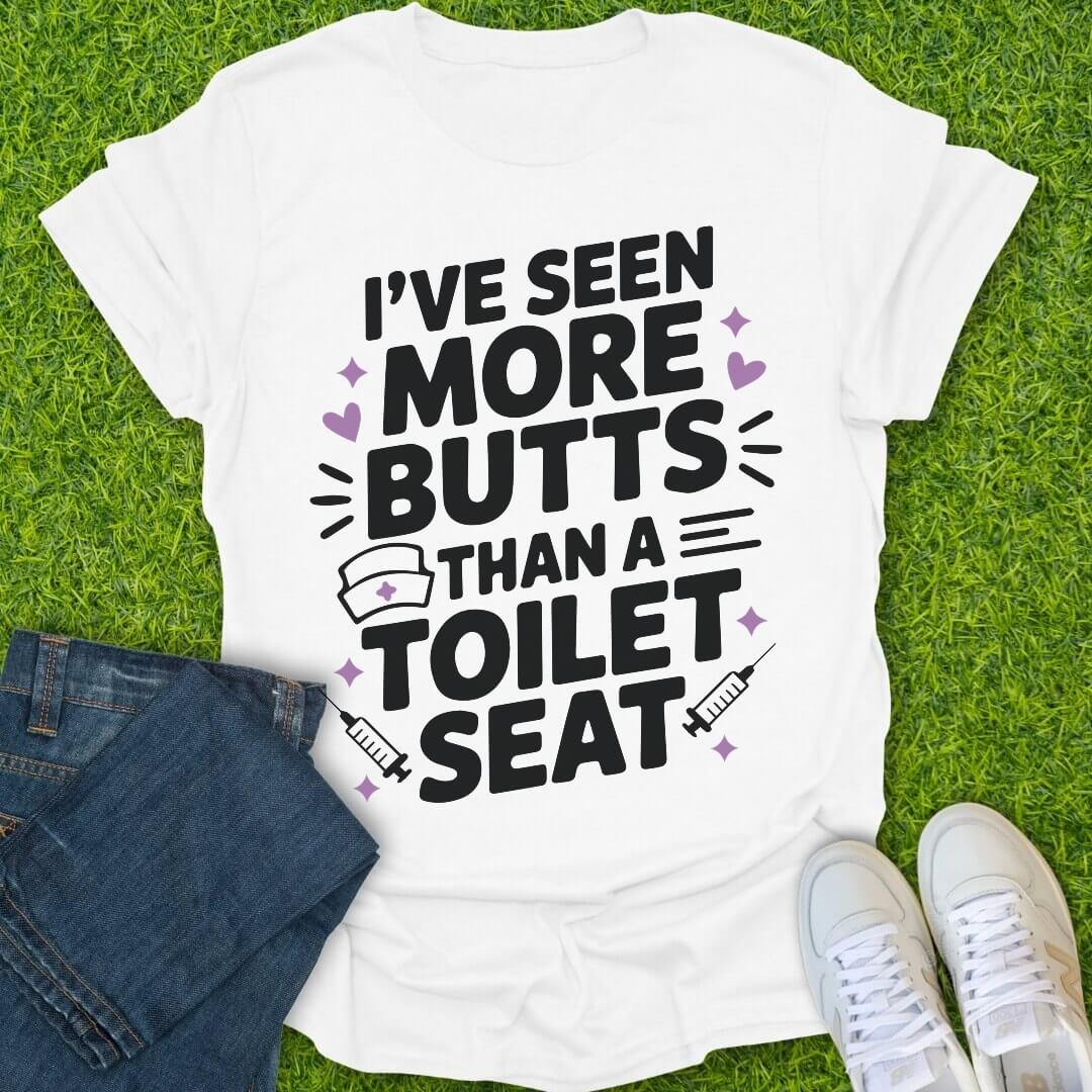 T-Shirt White / S I've Seen More Butts Tee