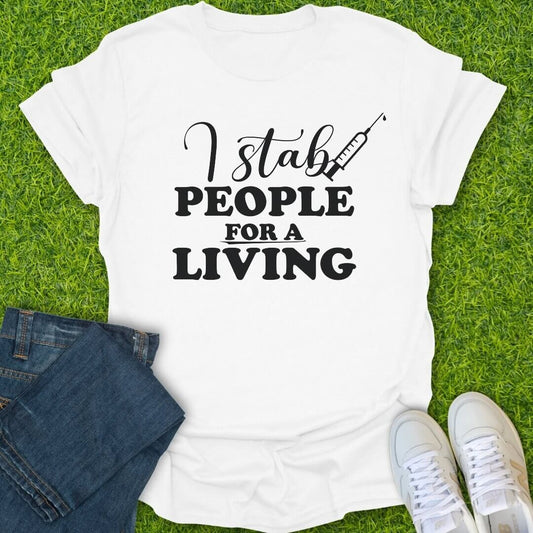 T-Shirt White / S Stab People For A Living Tee
